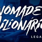 Baixar Grátis – Nômade Milionário Legacy – Completo
