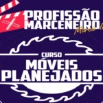 Baixar Grátis – Profissão Marceneiro – Móveis Planejados